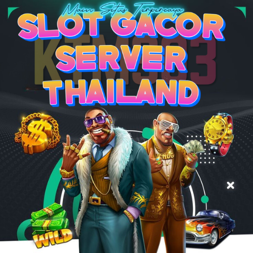 SERVER THAILAND : Daftar Situs Slot Thailand Gacor Terbaik Gampang Menang Maxwin